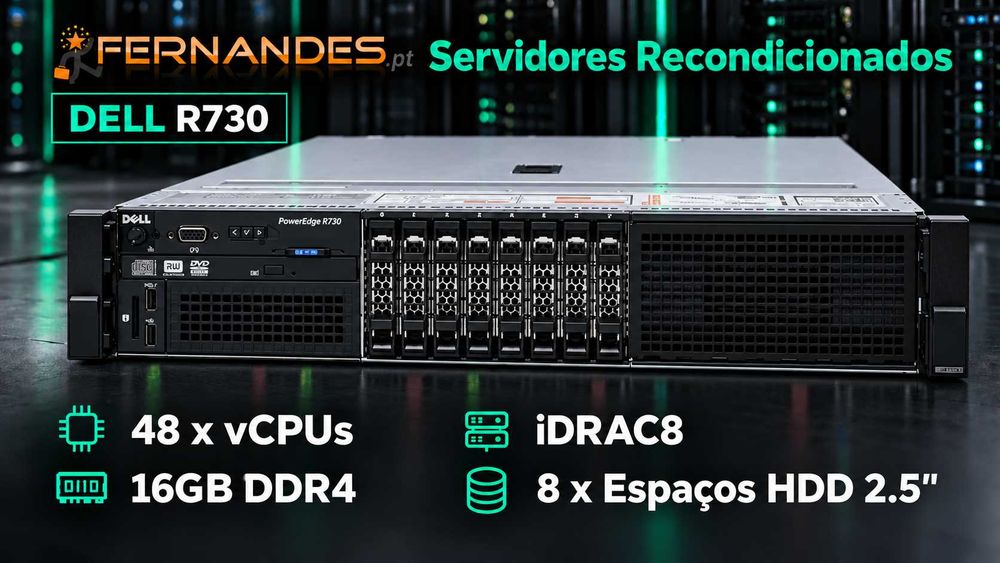 DELL R730 | 48 x vCPUs | 16GB DDR4 | iDRAC8 |  8 x Espaços HDD 2.5"